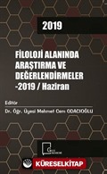 Filoloji Alanında Araştırma ve Değerlendirmeler 2019 / Haziran