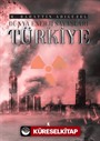 Dünya Enerji Savaşları ve Türkiye