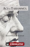 Acı ve Tahammül