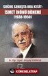 Soğuk Savaşta Ara Kesit: İsmet İnönü Dönemi (1938-1950)