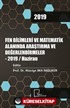 Fen Bilimleri ve Matematik Alanında Araştırma ve Değerlendirmeler - 2019 / Haziran