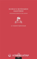 Kurucu İktidarın Eleştirisi