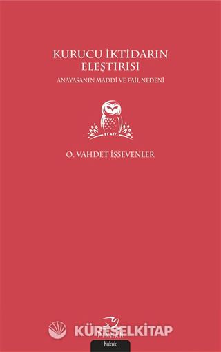 Kurucu İktidarın Eleştirisi