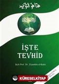 İşte Tevhid