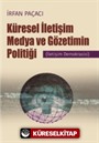 Küresel İletişim Medya ve Gözetimin Politiği