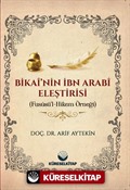 Bikai'nin İbn Arabi Eleştirisi (Fususü'l Hikem Örneği)