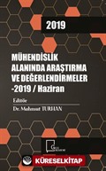 Mühendislik Alanında Araştırma ve Değerlendirmeler - 2019 / Haziran