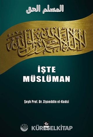 İşte Müslüman