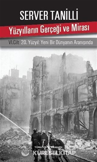 Yüzyılların Gerçeği ve Mirası