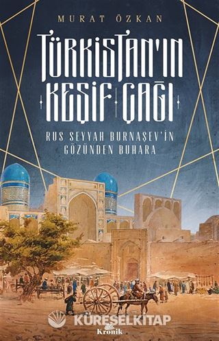 Türkistan'ın Keşif Çağı