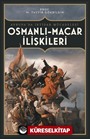 Osmanlı-Macar İlişkileri