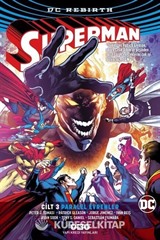 Superman Cilt 3 - Paralel Evrenler (Rebirth)