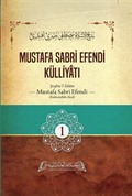 Mustafa Sabri Efendi Külliyâtı 1. Cilt