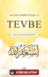 Tevbe / Allah'a giden Yolda 4