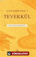 Tevekkül / Allah'a Giden Yolda 3