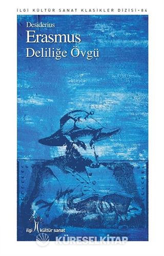 Deliliğe Övgü