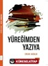 Yüreğimden Yazıya