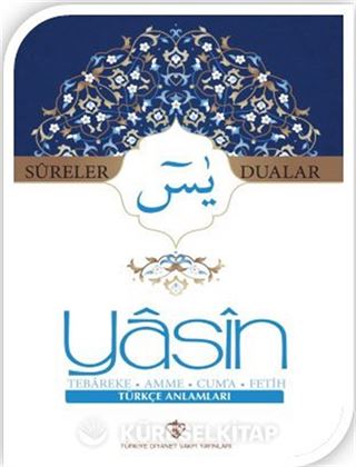 Yasin Sureler ve Dualar (Türkçe)