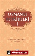 Osmanlı Tetkikleri 1