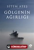 Gölgenin Ağırlığı