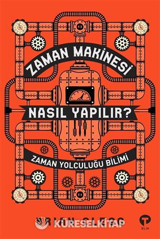 Zaman Makinesi Nasıl Yapılır?