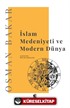 İslam Medeniyeti ve Modern Dünya