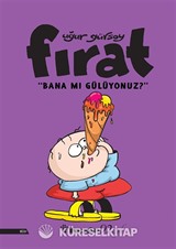 Fırat-Bana Mı Gülüyonuz?