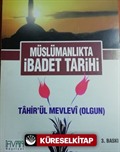 Müslümanlıkta İbadet Tarihi