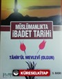 Müslümanlıkta İbadet Tarihi