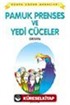 Pamuk Prenses ve Yedi Cüceler / Dünya Çocuk Masalları