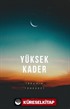 Yüksek Kader