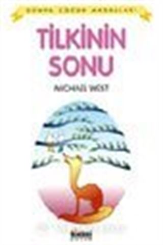 Tilkinin Sonu / Dünya Çocuk Masalları
