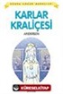 Karlar Kraliçesi / Dünya Çocuk Masalları