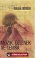 Müzik, Gelenek ve Temsil