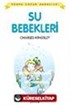 Su Bebekleri / Dünya Çocuk Masalları