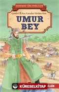 Umur Bey - Kahraman Türk Denizcileri