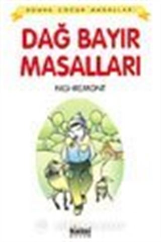 Dağ Bayır Masalları / Dünya Çocuk Masalları