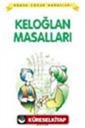 Keloğlan Masalları / Dünya Çocuk Masalları