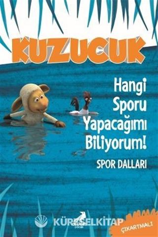 Kuzucuk - Hangi Sporu Yapacağımı Biliyorum!