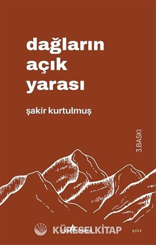 Dağların Açık Yarası