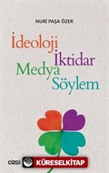 İdeoloji, İktidar, Medya, Söylem