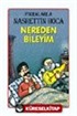 Nereden Bileyim