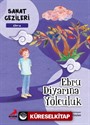 Ebru Diyarına Yolculuk - Ebru - Sanat Gezileri