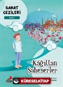 Kağıttan Şaheserler - Katı - Sanat Gezileri