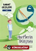 Harflerin Dünyası - Hat - Sanat Gezileri