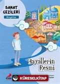 Hayallerin Resmi - Minyatür - Sanat Gezileri