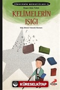 Kelimelerin Işığı / Türkçenin Muhafızları 4