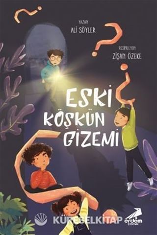 Eski Köşkün Gizemi