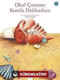 Okul Çantamı Kumla Doldurdum