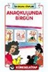 Anaokulunda Birgün